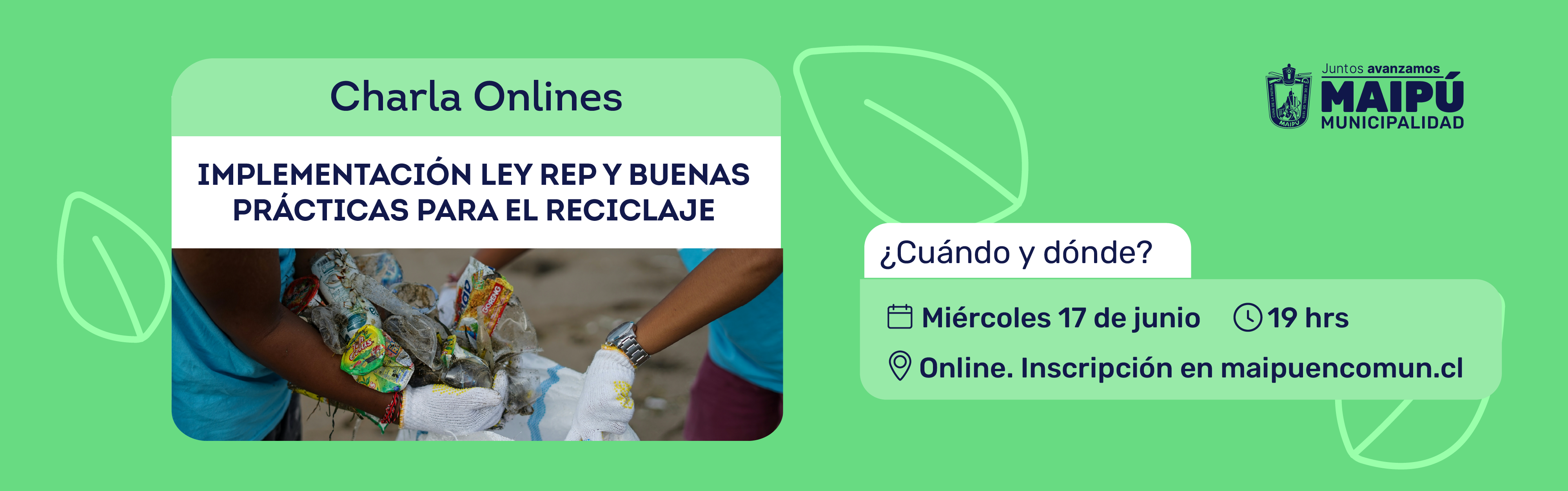 Charla online: "Implementación Ley REP, gestión de residuos y buenas prácticas para el reciclaje"